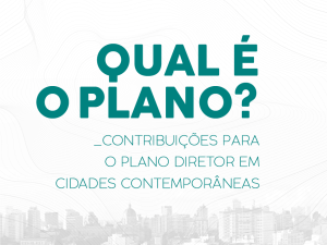 Qual é o plano? Painel AsBEA-RS sobre Plano Diretor