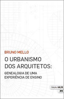 O Urbanismo dos Arquitetos