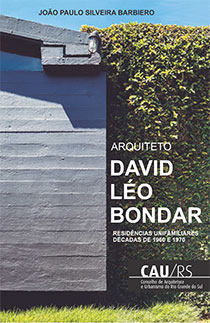 Arquitetura Residencial de David Léo Bondar: Décadas de 1960 e 1970