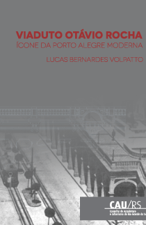 Viaduto Otávio Rocha: Ícone da Porto Alegre Moderna