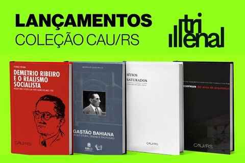 Trienal será palco do lançamento de quatro livros da coleção CAU/RS